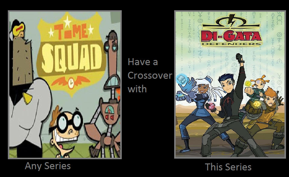 Time Squad Have A Crossover With Di Gata Defenders By Pharrel3009 On Deviantart Time Squad Have A Crossover With Di Gata Defenders By Pharrel3009 On Deviantart