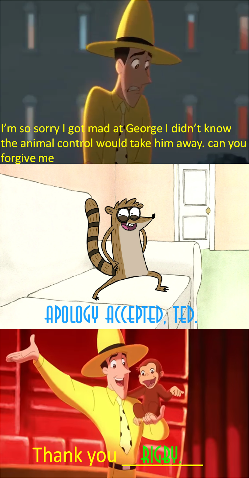 Ted Rigby Rigby Accepts Ted's Apology by pharrel3009 on DeviantArt