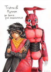 Trishna and Myrmon