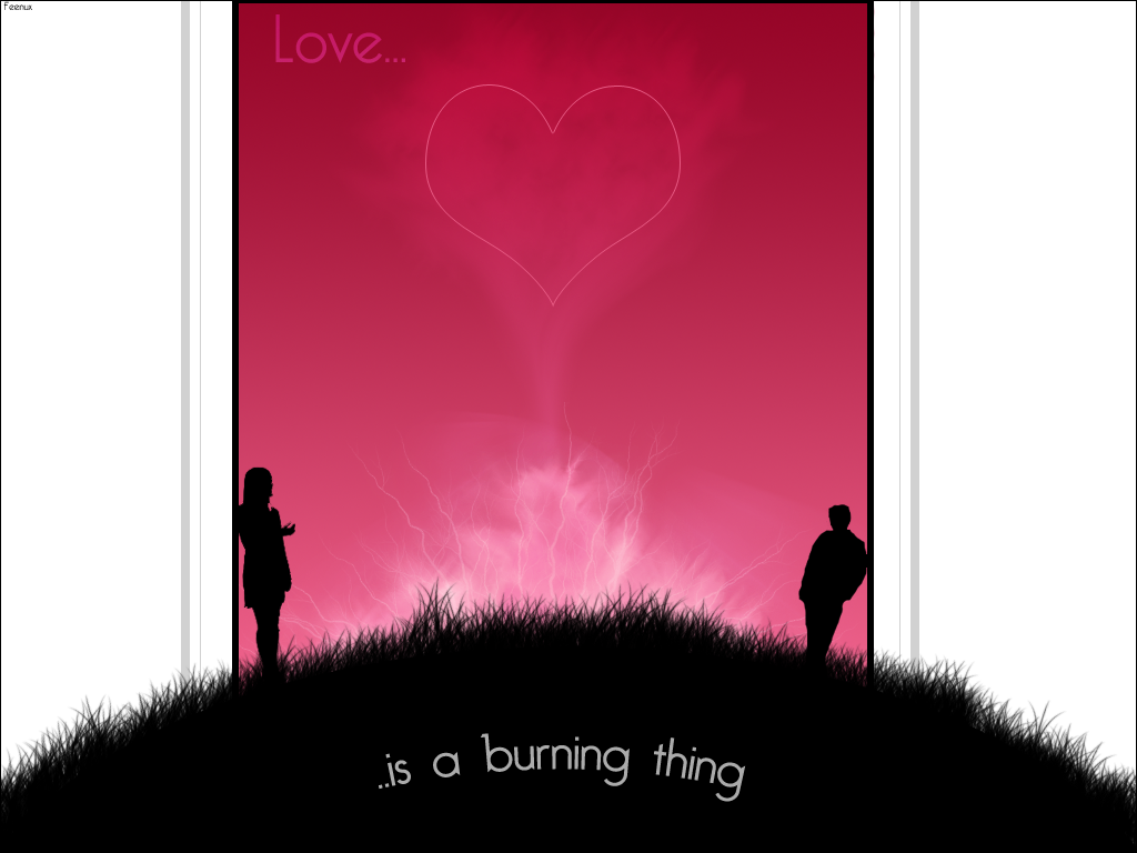 Love is a Burning Thing