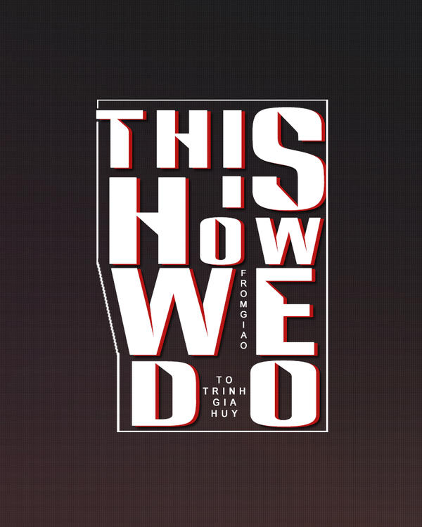 [GIFT] [TYPOGRAPHY]  This is how we do