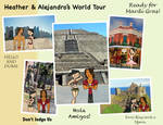 Heather and Alejandro's World Tour