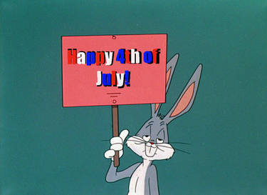 Bugs Bunny Says Happy 4th of July!