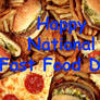 Happy National Fast Food Day!