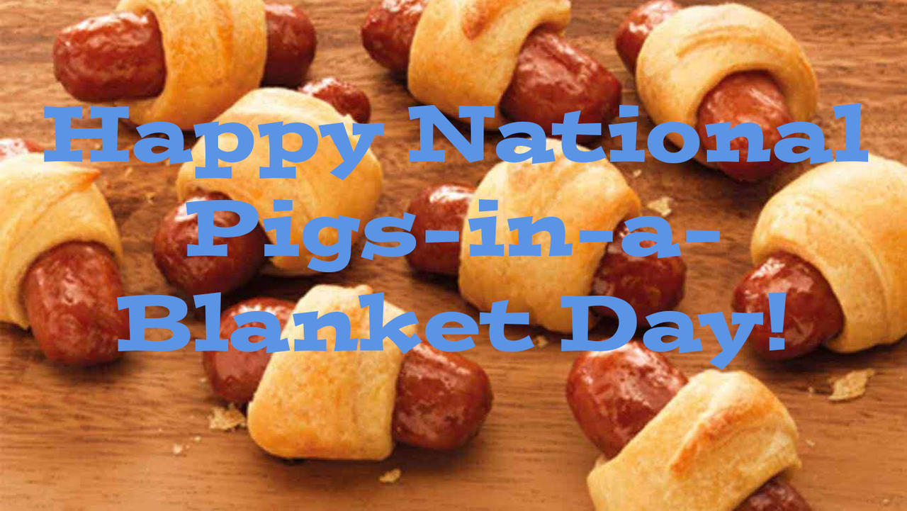 National Pigs In A Blanket Day 2025