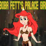 Boba Fetts Palace Girls: Ariel