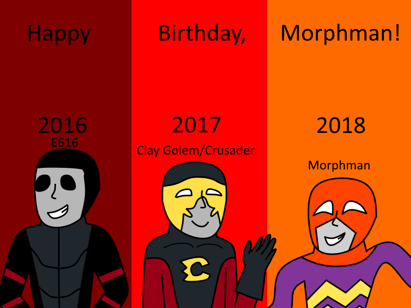 Happy Birthday, Morphman!