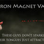 Iron Magnet Vampires