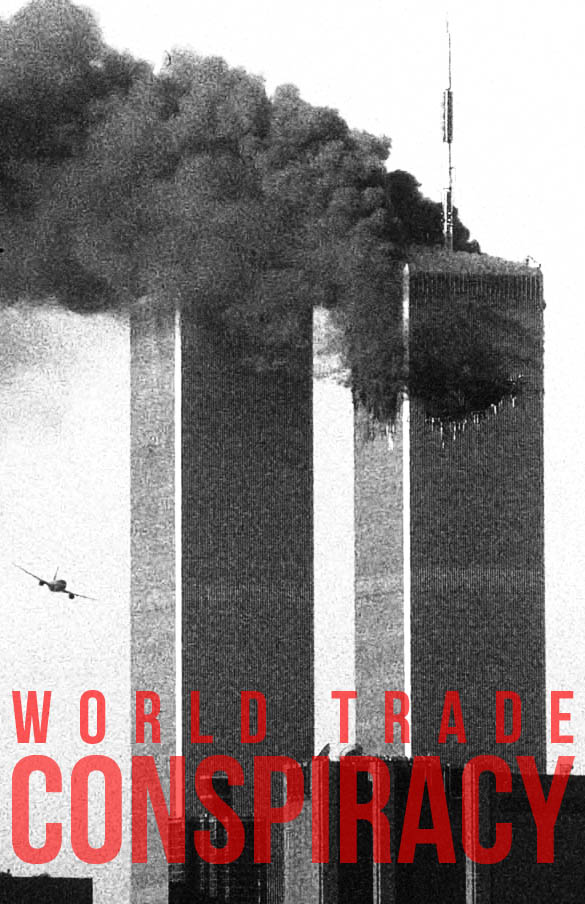 World Trade CONSPIRACY