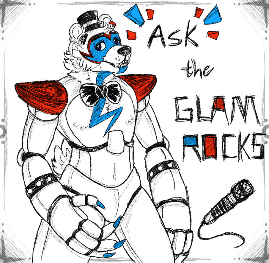 Ask The Glamrocks - OPEN