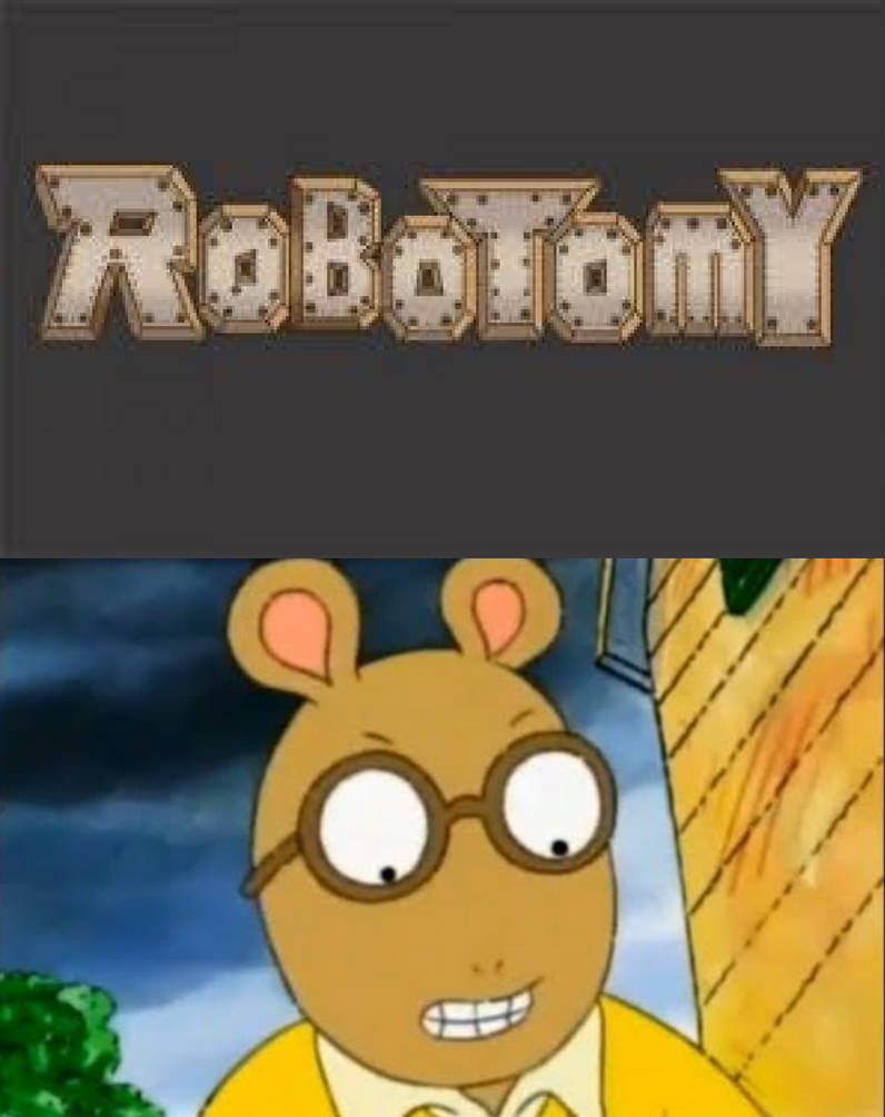 Robotomy Rip Off Arthur Read Hates Robotomy by ChristinMarnier2000 on DeviantArt