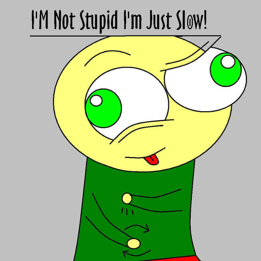 Stupid by RedTwitch on DeviantArt