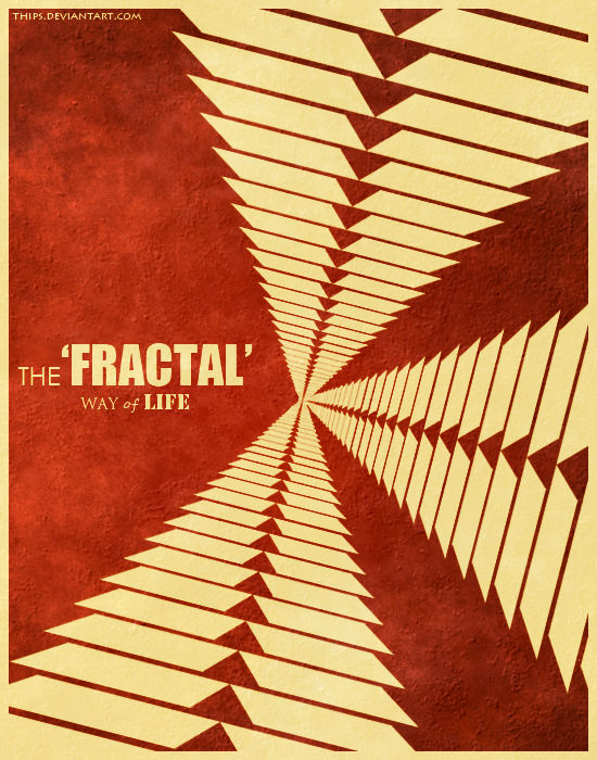 The 'Fractal' Way of Life