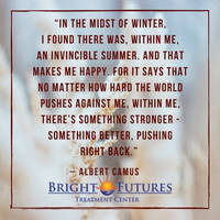 Albert Camus Quotes Bright Futures treatment Cente