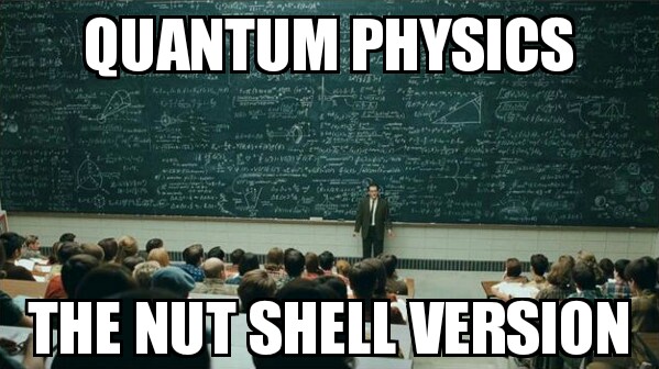 Quantum physics, not for normal people