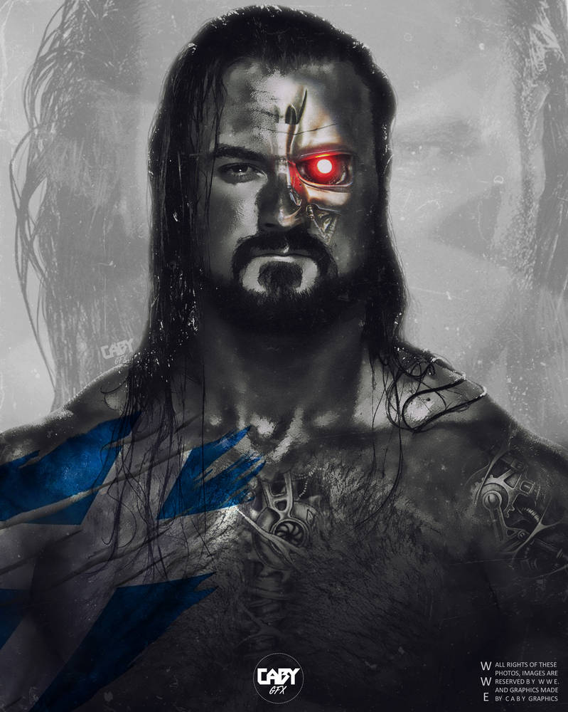 Terminator Mr. Drew Drew McIntyre as Terminator Poster. by CaqybKhan1334 on DeviantArt