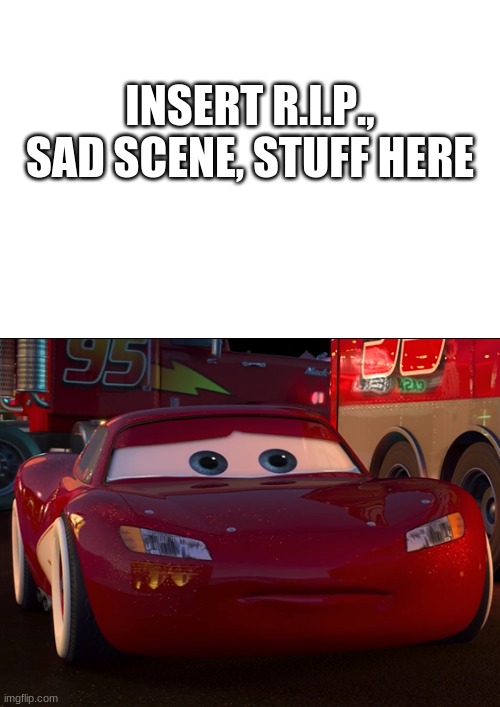 Lightning McQueen s Sad Reaction To What Template By AwesomeKela1234 On lightning-mcqueen-s-sad-reaction-to-what-template-by-awesomekela1234-on