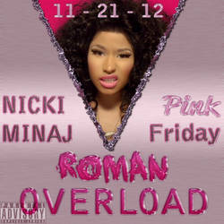 Nicki Minaj Pink Friday Roman Overload