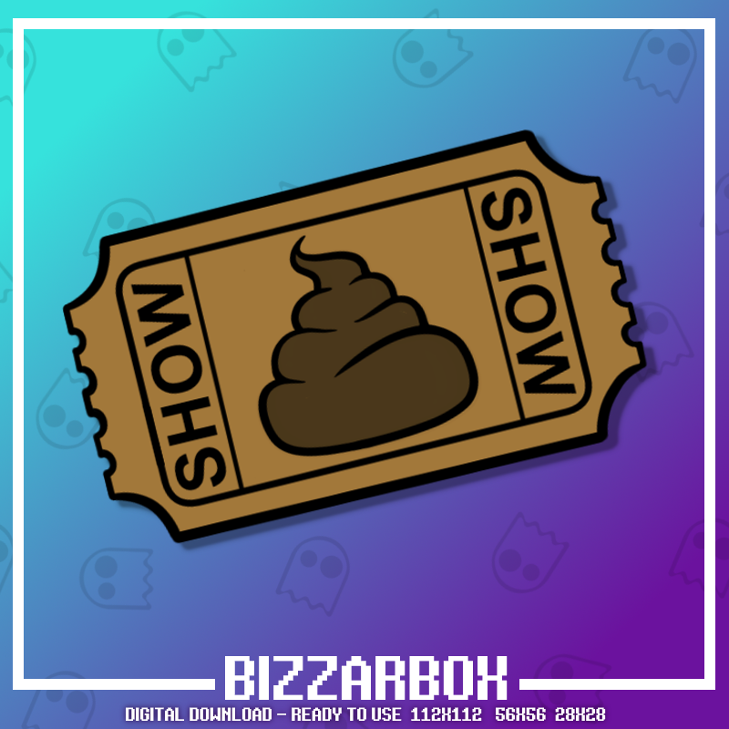 Poop Tickets Twitch Emote: Poop Show Ticket by BizzarBox on DeviantArt