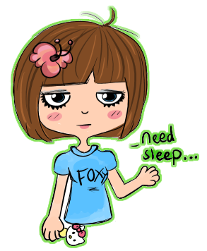 I need sleep..