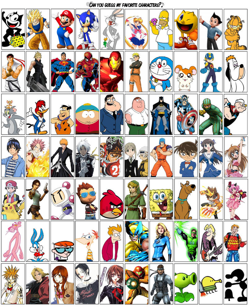 Can you guess My Favorite Characters (No my style) by