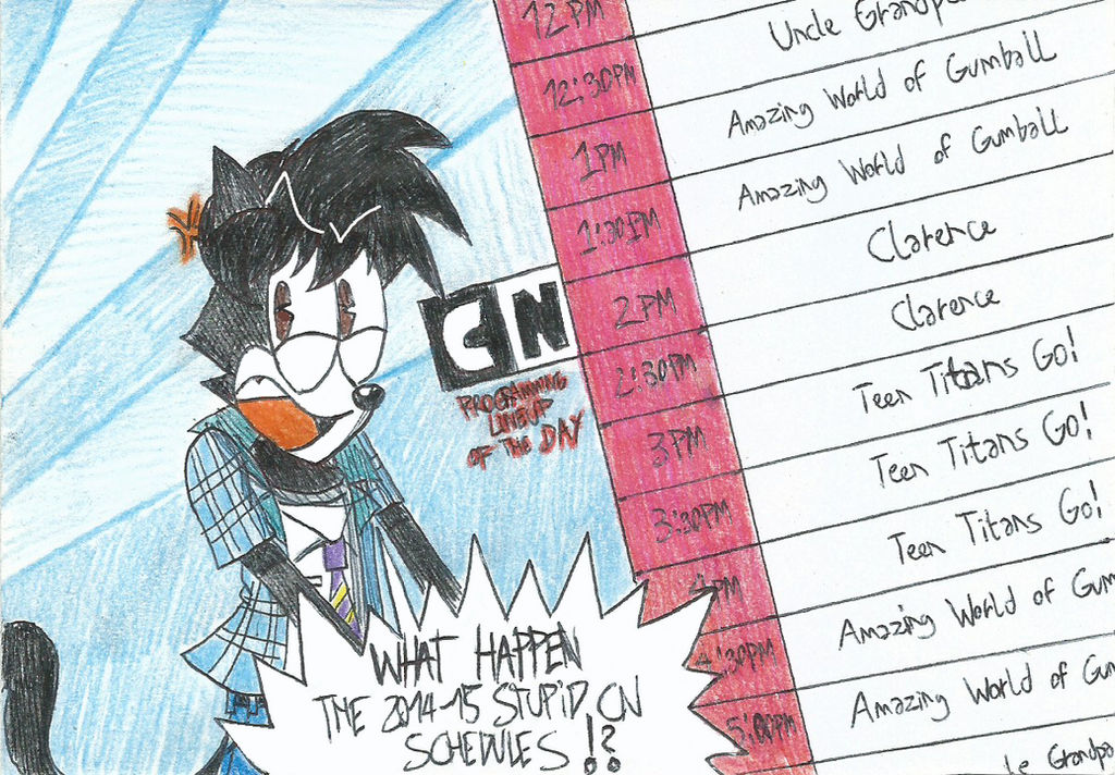 I really HATE the CN 2014-2015 Schedule! by FTFTheAdvanceToonist on  DeviantArt