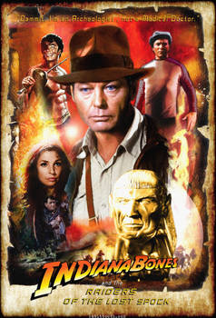 Indiana Bones and the Raiders of the Lost Spock