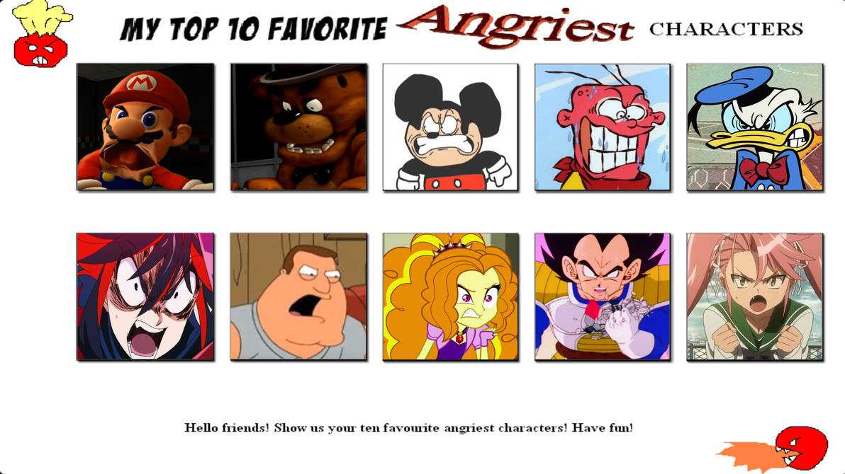 OPAndTSFan's Another Top 10 Angry Characters by OPandTSFan on DeviantArt