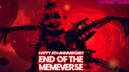 [SFM] End of The Memeverse 4th Anniversary