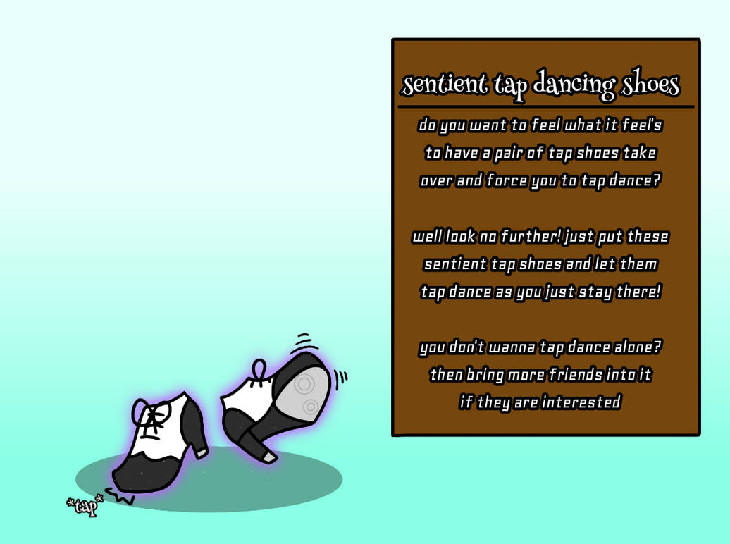 Sentient tap dancing shoes base by GoldenknightYT on DeviantArt