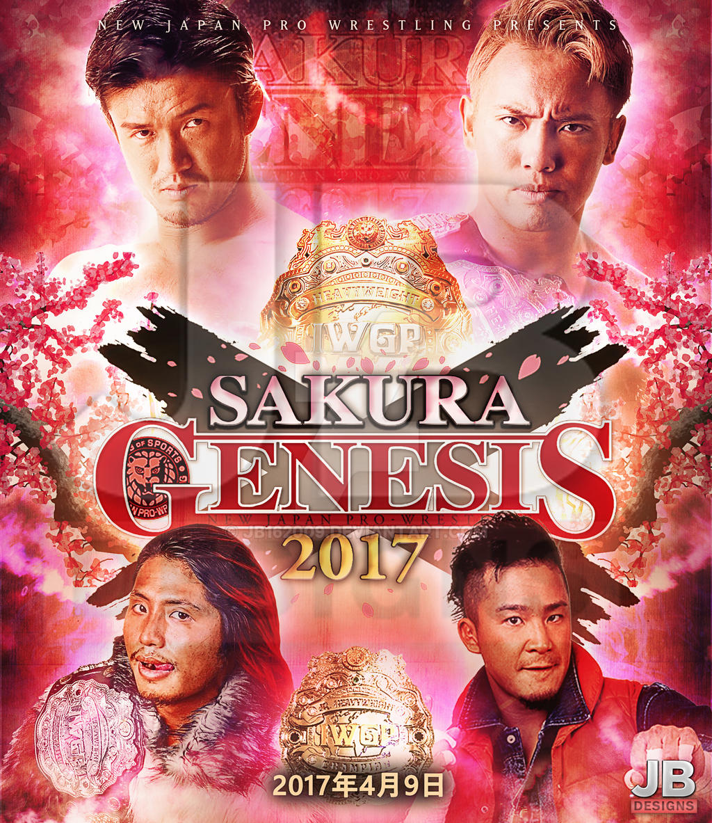 Njpw Sakura Genesis Fan Art Poster By Jb1609 On Deviantart