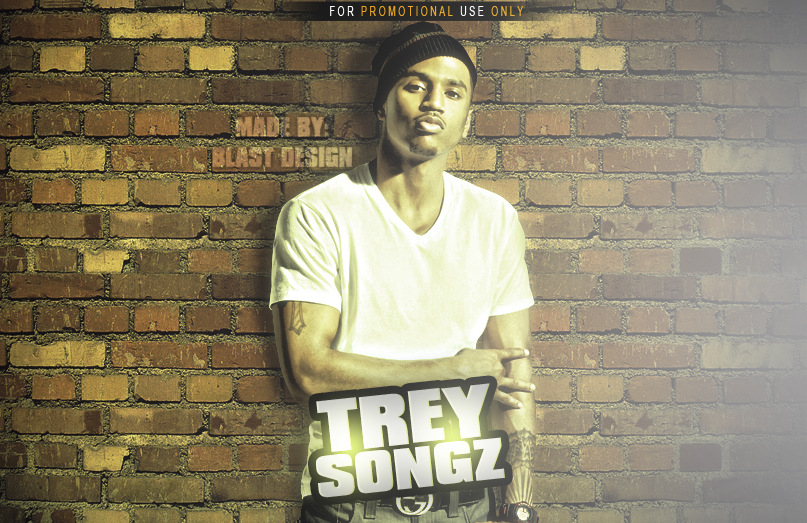Trey songz by Blast design