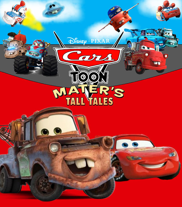 cars toon Mater's Tall Tales Remade Poster by pistoncupshowtimedie on ...