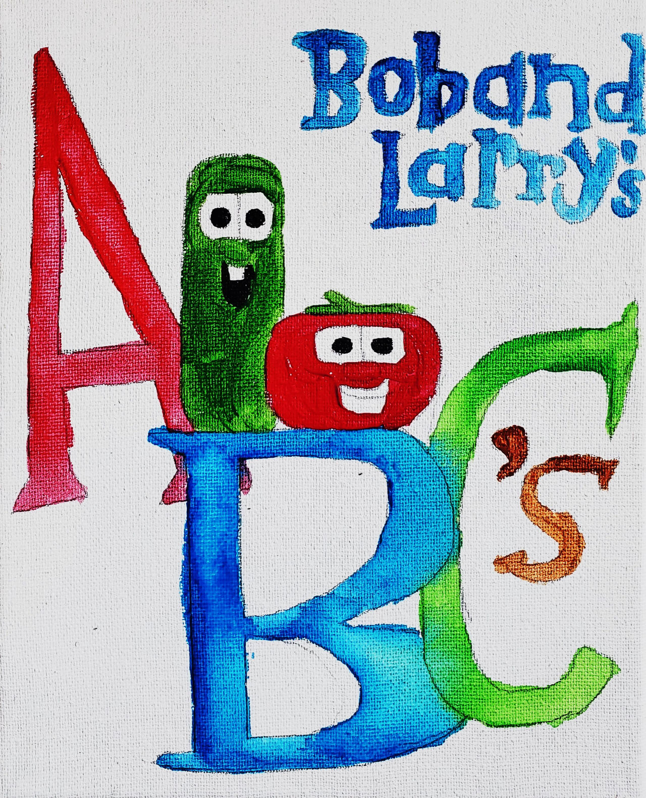 Abc Me Larry Bob and Larry's ABC's (Painting) by zacharydykeman on DeviantArt