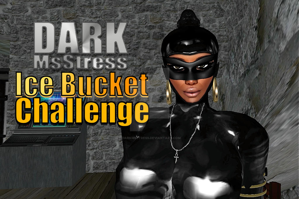 Dark MsStress Ice Bucket Challenge by Midnight