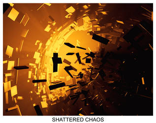 Shattered Chaos