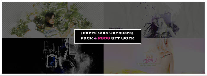 [SHARE] HAPPY 1000 WATCHERS - PACK 4 PSDS ART WORK