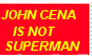 John Cena's NOT SupermanStamp