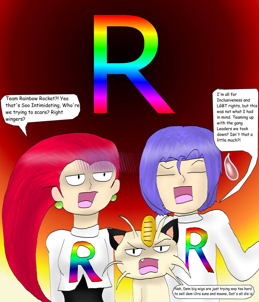 Rainbow Rockedt Team Rainbow Rocket.... Seriously by kingofthedededes73 on DeviantArt