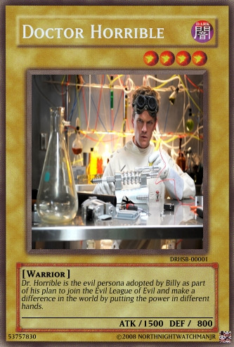 Dr. Horrible Yu-Gi-Oh Card