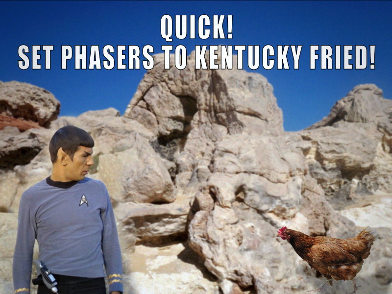 Kentucky fried star trek.