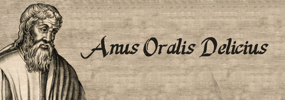 Anus Oralis Delicius