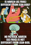 Patrick and Squidward about Naveen and Jean-Bob by Johnnysaurus93