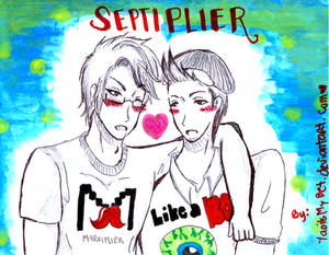 SEPTIPLIER FANART~