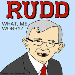 Kevin M. Rudd: What Me Worry?