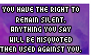 The Right To Remain Silent