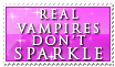 Real Vamps Dont Sparkle