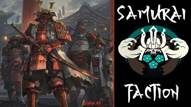 The Samurai Faction