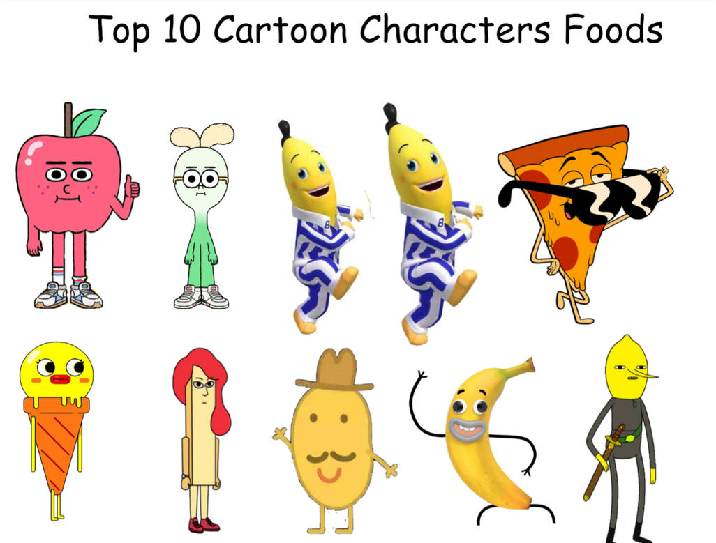 Food Based Character Top 10 Cartoon Characters Foods by briancabillan on DeviantArt