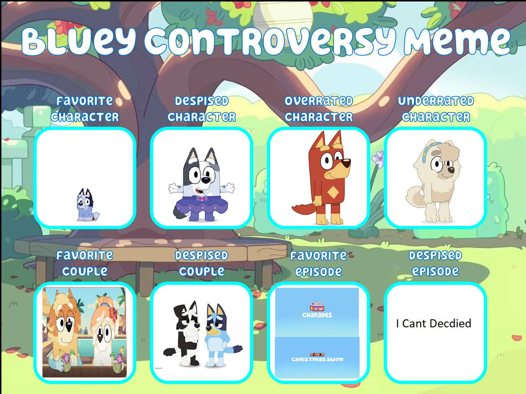 Bluey Rant Bluey Controversy Meme by NEOGANGFAN2024 on DeviantArt